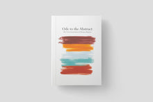 Load image into Gallery viewer, Ode to the Abstract
